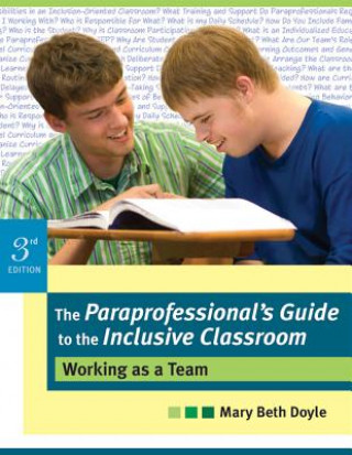 Paraprofessional's Guide to the Inclusive Classroom