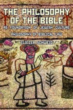 Philosophy of the Bible as Foundation of Jewish Culture