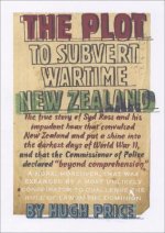 Plot to Subvert Wartime New Zealand