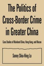 Politics of Cross-border Crime in Greater China