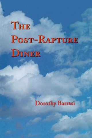 Post-Rapture Diner, The