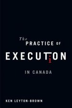 Practice of Execution in Canada