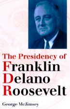 Presidency of Franklin Delano Roosevelt