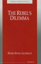 Rebel's Dilemma