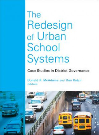Redesign of Urban School Systems