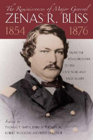 Reminiscences of Major General Zenas R.Bliss, 1854-1876