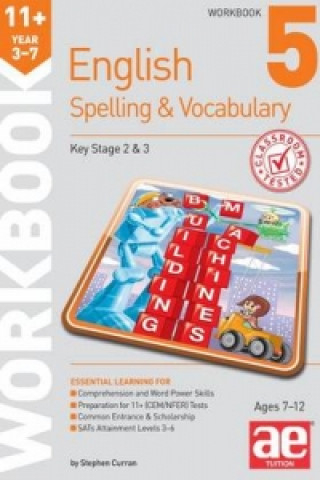 11+ Spelling and Vocabulary Workbook 5