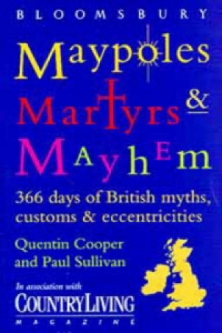 Maypoles, Martyrs and Mayhem
