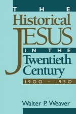 Historical Jesus in the Twentieth Century