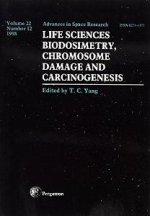 Life Sciences: Biodosimetry, Chromosome Damage and Carciongenesis