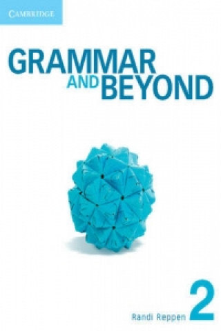 Grammar and Beyond Level 2 Student's Book, Workbook, and Writing Skills Interactive for Blackboard Pack