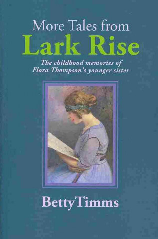 More Tales from Lark Rise