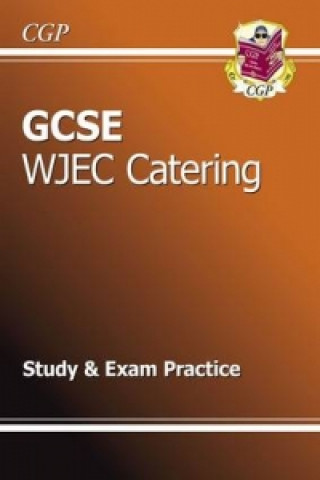 GCSE Catering WJEC Study & Exam Practice