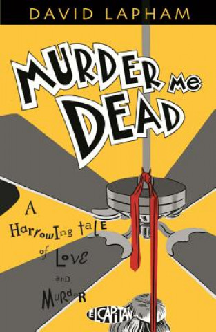 Murder Me Dead (David Lapham)(Miękka)