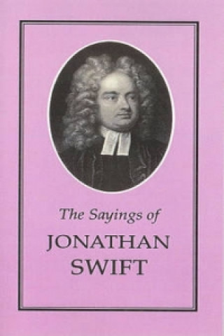 Sayings of Jonathan Swift