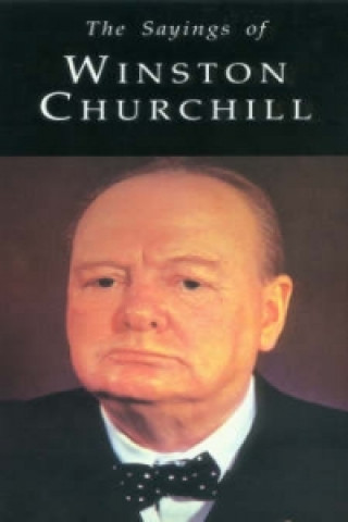 Sayings of Winston Churchill