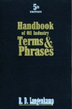 Handbook of Oil Industry Terms & Phrases