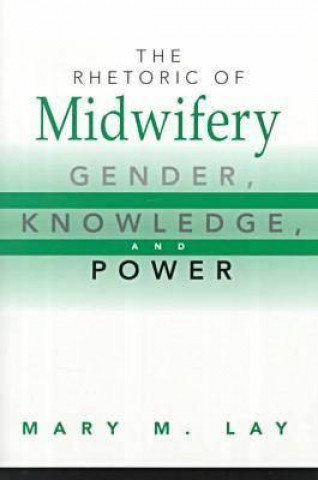 Rhetoric of Midwifery
