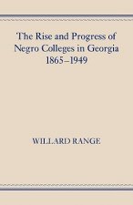 Rise and Progress of Negro Colleges in Georgia, 1865-1949
