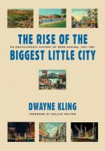 Rise of the Biggest Little City