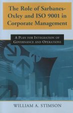 Role of Sarbanes-Oxley and ISO 9001 in Corporate Management