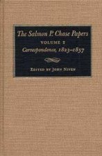 Salmon P.Chase Papers v. 2; Correspondence, 1823-57