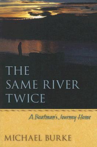 Same River Twice