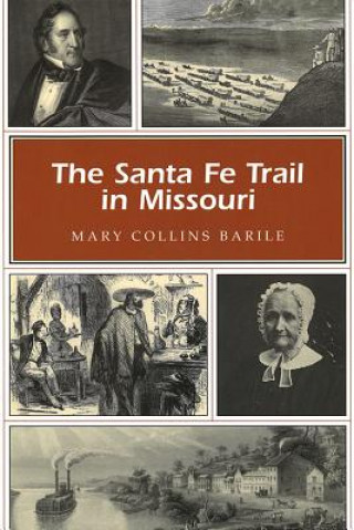 Santa Fe Trail in Missouri