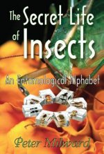 Secret Life of Insects
