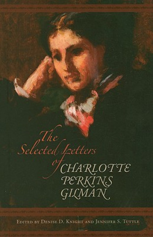 Selected Letters of Charlotte Perkins Gilman
