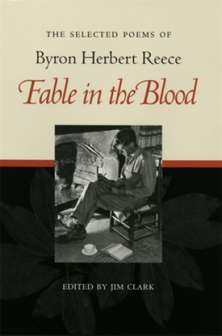 Selected Poems of Byron Herbert Reece