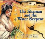 Shaman and the Water Serpent