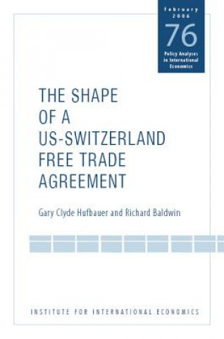 Shape of a Swiss-US Free Trade Agreement