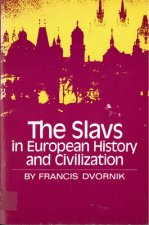 Slavs in European History and Civilization