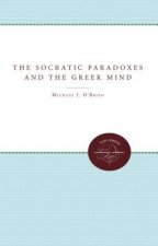 Socratic Paradoxes and the Greek Mind