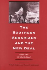 Southern Agrarians and the New Deal