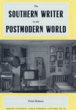 Southern Writer in the Postmodern World