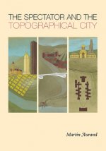 Spectator and the Topographical City
