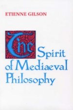 Spirit of Mediaeval Philosophy, The