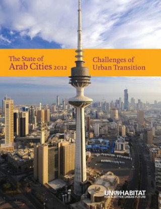State of Arab Cities 2012: Challenges of Urban Transition