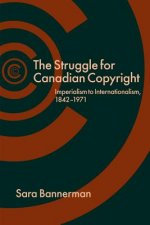 Struggle for Canadian Copyright