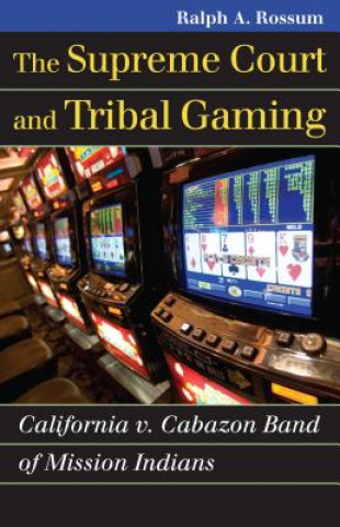 Supreme Court and Tribal Gaming
