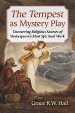 Tempest as Mystery Play