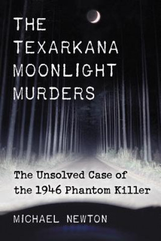 Texarkana Moonlight Murders
