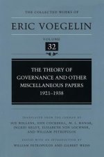 Theory of Governance and Other Miscellaneous Papers, 1921-1938 (CW32)