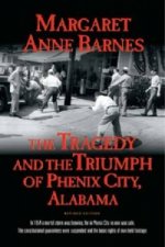 Tragedy and the Triumph of Phenix City Alabama