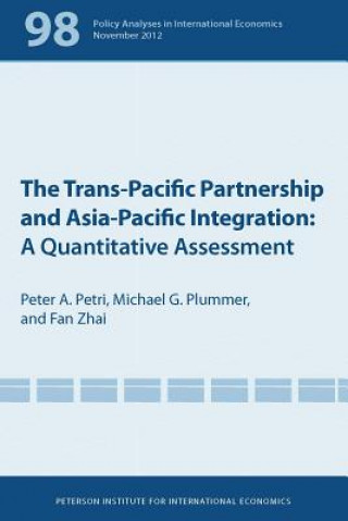 Trans-Pacific Partnership and Asia-Pacific Integration - A Quantitative Assessment