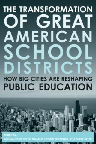 Transformation of Great American School Districts