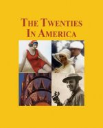 Twenties in America