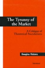 Tyranny of the Market
